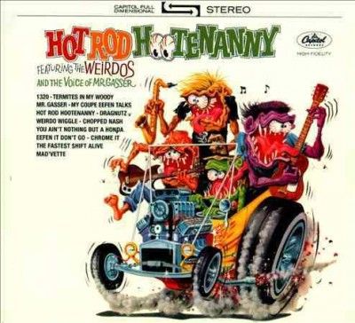 Mr. Gasser &amp; The Wei - Hot Rod Hootenanny (CD)