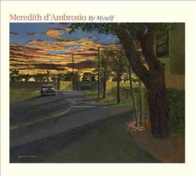 Meredith D'ambrosio - By Myself (CD)