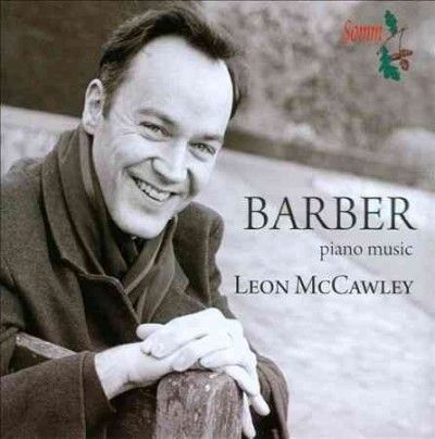Leon Mccawley - Barber: Piano Music (CD)
