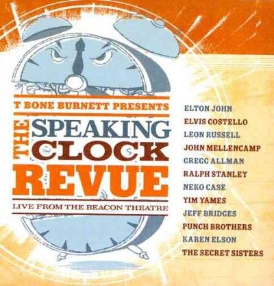 T - Bone Burnett - T Bone Burnett Presents: Speaking Cloc (CD)