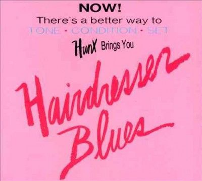 Hunx - Hairdresser Blues (CD)