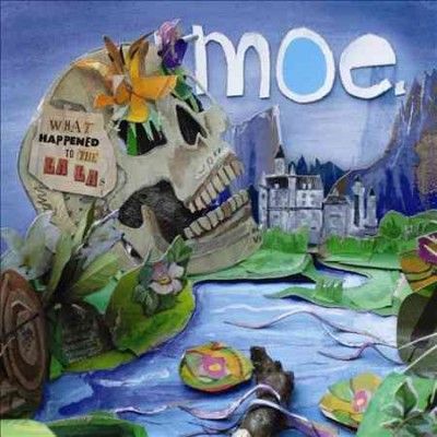 Moe. - What Happened To The La Las (CD)