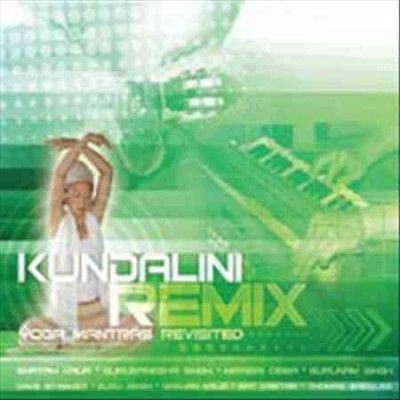 Kundalini Remix:Yoga Mantras Revisite - (Import CD)