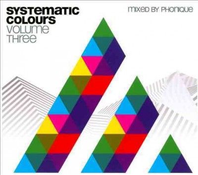 Phonique - Systematic Colours Volume Three (CD)