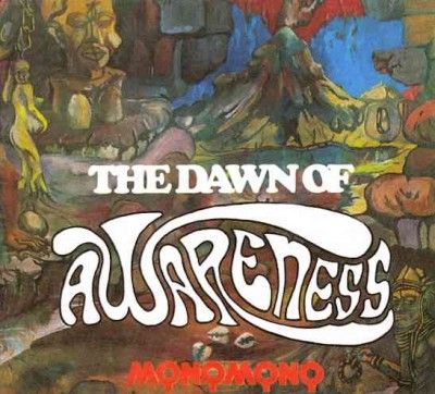 Mono Mono - Dawn Of Awareness (CD)
