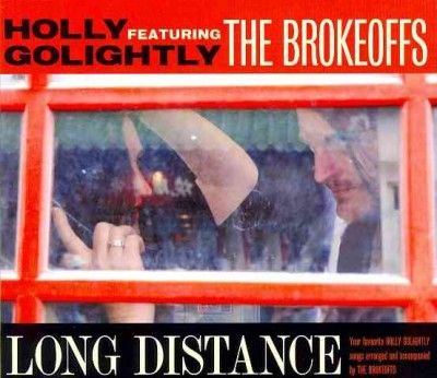 Holly &amp; T Golightly - Long Distance (CD)