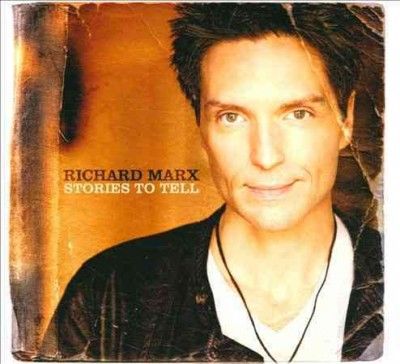 Richard Marx - Stories To Tell (CD)