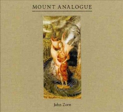 John Zorn - Mount Analogue (CD)