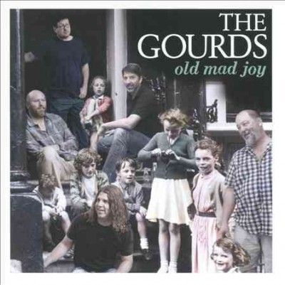 Gourds - Old Mad Joy (CD)