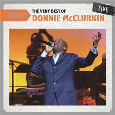 Donnie Mcclurkin - Setlist: Very Best Of Donnie Mcclurkin (CD)