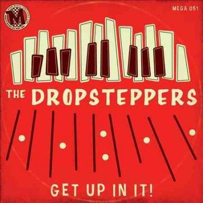 Dropsteppers - Get Up In It (CD)
