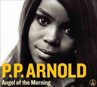 P.P. Arnold - Angel Of The Morning (CD)