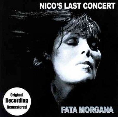 Nico - Fata Morgana: Nico's Last Concert (CD)