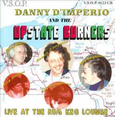 Danny D'imperio - Upstate Burners Live Rum Keg Lounge (CD)