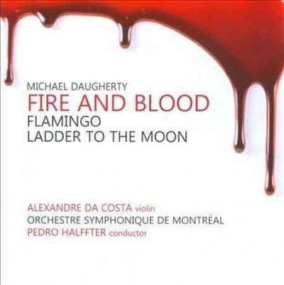 Orchestre Symphoniqu - Daugherty: Fire &amp; Blood (CD)