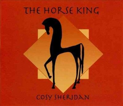 Cosy Sheridan - Horse King (CD)