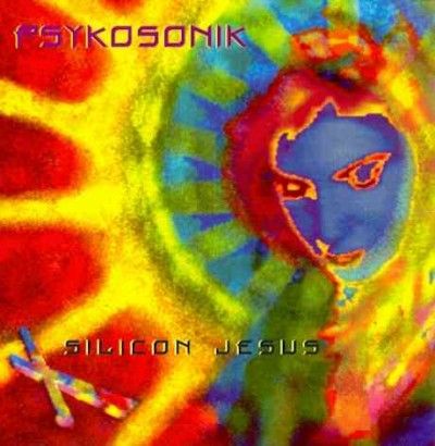 Psykosonik - Silicon Jesus (CD)