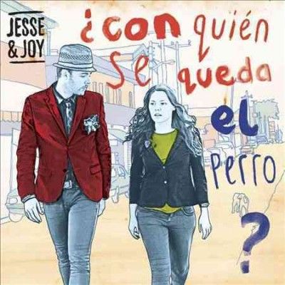 Jesse &amp; Joy - Con Quien Se Queda El Perro (CD)