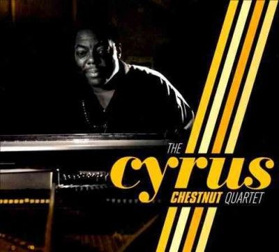 Cyrus Quar Chestnut - Cyrus Chestnut Quartet (CD)