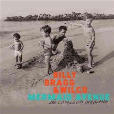 Billy Bragg - Mermaid Avenue: Complete Sessions (CD)