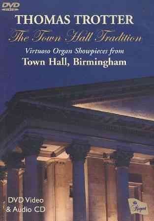 Thomas Trotter: The Town Hall Tradition(DVD)