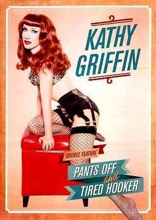 Kathy Griffin:Pants off &amp; Tired Hooke - (Region 1 Import DVD)