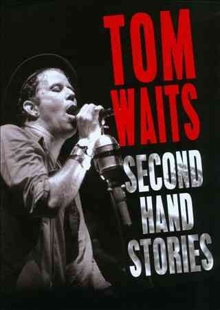 Tom Waits:Second Hand Stories - (Region 1 Import DVD)