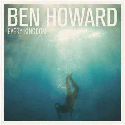 Ben Howard - Every Kingdom (CD)