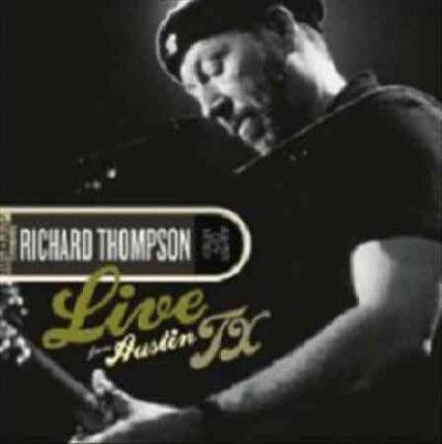 Richard Thompson - Live From Austin Tx (CD)