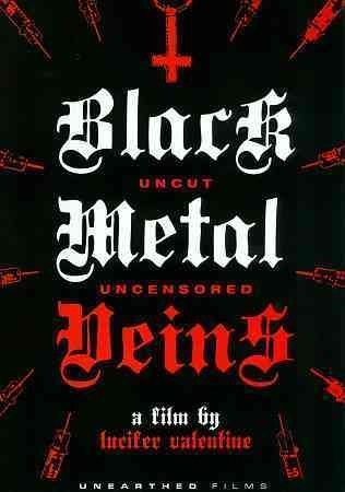 Black Metal Veins:Uncut and Uncensore - (Region 1 Import DVD)