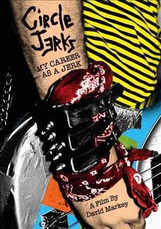 Circle Jerks My Career As a Jerk - (Region 1 Import DVD)