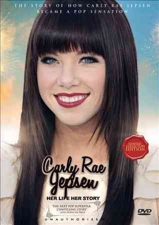 Carly Rae Jepsen: Her Life Story(DVD)