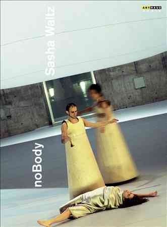 Sasha Waltz: NoBody