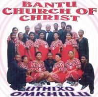 Bantu Church Of Christ - Uthixo Omkhulu (CD)