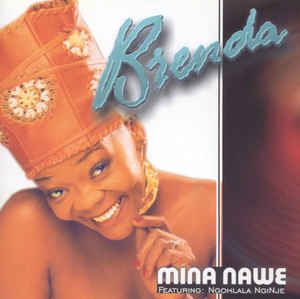 Brenda - Mina Nawe (CD)