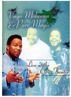 Vuyo Mokoena/pure Magic - Live At The Civic Theatr (DVD)