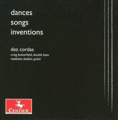 Dez Cordas - Dances Songs Inventions (CD)