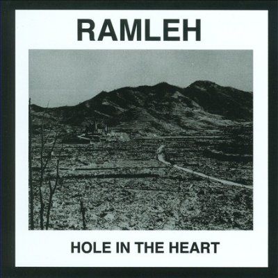 Ramleh - Hole In The Heart (CD)