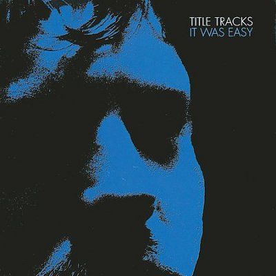 Title Tracks - It Was Easy (CD)