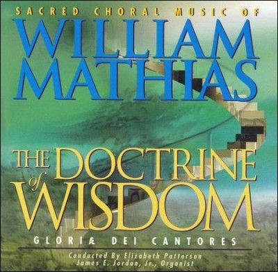 Gloriae Dei Cantores - Mathias: Doctrine Of Wisdom (CD)