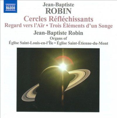 Jean - Baptiste Robin - Robin: Cercles Reflechissants Regard V (CD)