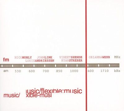 Various - Andriessen/muhly/scende: Flexible Musi (CD)