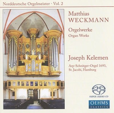Joseph Kelemen - Weckmann: Organ Music (CD)