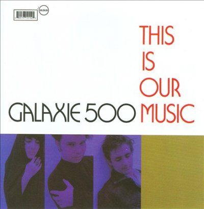 Galaxie 500 - This Is Our Music (CD)