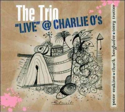 Trio - Live At Charlie O's (CD)