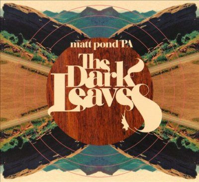 Matt Pond Pa - Dark Leaves (CD)