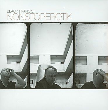 Black Francis - Nonstoperotik (CD)