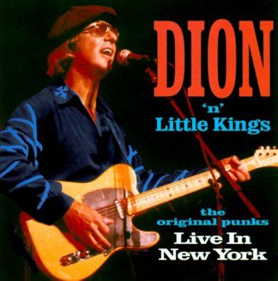 Dion N Little Kings:Live in New York - (Import CD)