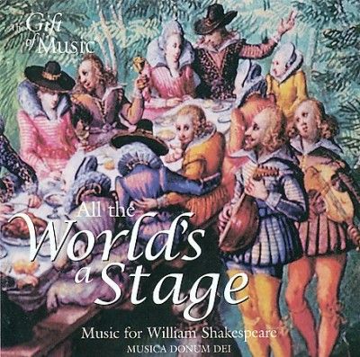 Musica Donum Dei - All The World's A Stage (CD)