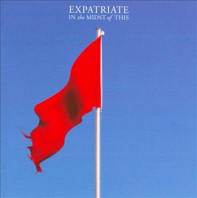 Expatriate - In The Midst Of This (CD)